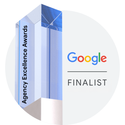 Google Agency Excellence Awards Finalist
